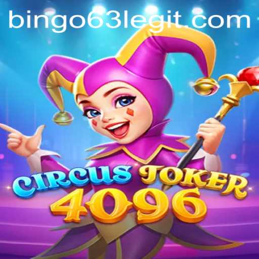 Dive into the Thrilling World of CircusJoker4096 and Bingo63