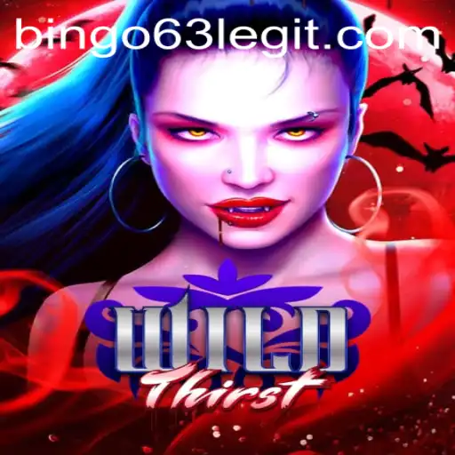 The Exciting World of WildThirst: Dive into Adventure with Bingo63